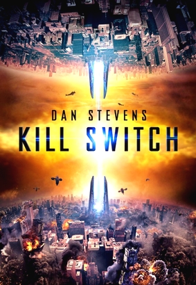 Ein amerikanisches Postermotiv von "Kill Switch - Two Worlds Collide".