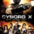 "Cyborg X" benötigt Eure Unterstützung!