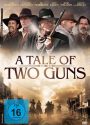 A Tale of two Guns mit Casper Van Dien und Tom Berenger