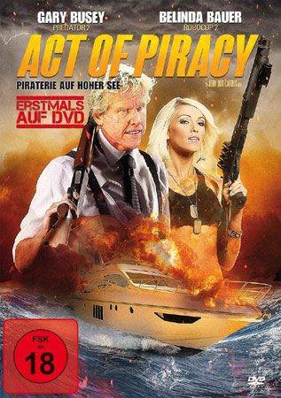 Act of Piracy mit Gary Busey