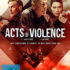 Acts of Violence mit Bruce Willis Deutsches DVD Cover