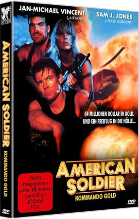 American Soldier - Kommando Gold lässt Jan-Michael Vincent und Sam Jones aufeinander los.