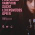 Feinfühlige Vampirin sucht lebensmüdes Opfer DVD Cover