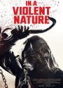 In a Vilent Nature dreht das Slasher-Genre auf links. Poster