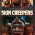 Skin Creepers Plakat