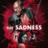 The Sadness Filmposter